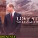 The Royal Love Story: William & Catherine (2024)