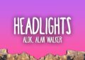 Alok & Alan Walker – Headlights ft. KIDDO