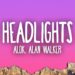Alok & Alan Walker – Headlights ft. KIDDO