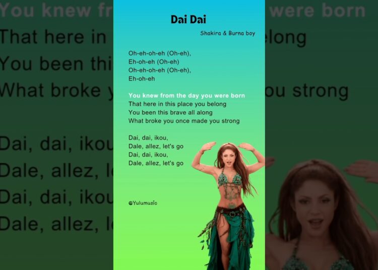 Dai Dai shakira lyrics Pt- 6 ⚽️  Burna boy | Fifa worldcup song 2026 #daidai #shakira #fifa2026