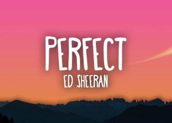 Ed Sheeran – Perfect