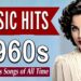 Greatest Hits Of The 60s – Best Old Songs – 60s Music Hits