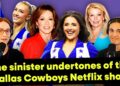 “America’s Sweethearts” reveals the darkest truths about Dallas Cowboys cheerleaders and our culture