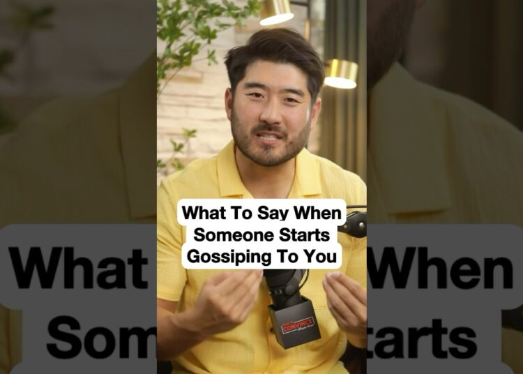 What To Say When Someone Starts Gossiping To You #communicationskills