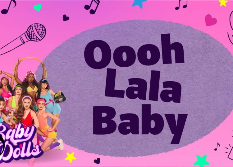 Baby Dolls – ‘Oooh Lala Baby’ Official Lyric Video