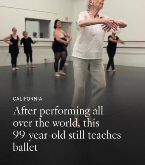 At 99, this Pasadena ballet teacher has no plans to stop dancing