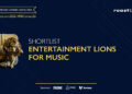 Cannes Lions 2026 unveils the Entertainment Lions for Music shortlist, featuring 34 finalists that show how music has become a key territory for creativity, branded entertainment and culture