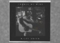 Riley Green's "Change My Mind" (Nashville Harbor Records & Entertainment)