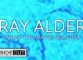 RAY ALDER - What The Water Wanted (Lyric Video) - YouTube
