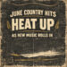 June Country Hits Heat Up as New Music Rolls In