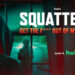'Squatters: Get the F*** Out of My House'Credit: ABC News Studios