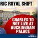 King Charles Breaks 100-year-old Tradition : Royal Family To Not Return To Buckingham Palace
