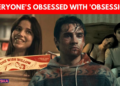 Obsession Mania: Low-Budget Horror Film Rules Box Office, Celebs & Audiences Go Gaga; Why It Works?