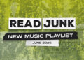 ReadJunk Playlist - New Music (June 2026)