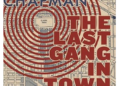 The One Minute Music Book Club: The Last Gang in Town by Aaron Chapman