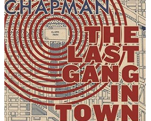 The One Minute Music Book Club: The Last Gang in Town by Aaron Chapman