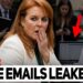 Sarah Ferguson’s Leaked Email Bombshell LEAVES Royals Speechless