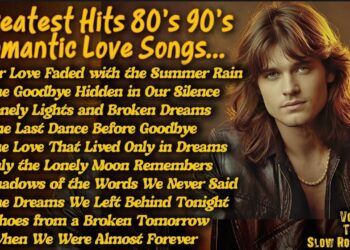 Love Songs 80s 90s | Greatest Soft Slow Rock Oldies 80s Ballads || Our Love Faded with theVoll 123❤️