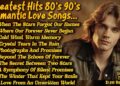 Love Songs 80s 90s | Greatest Soft Slow Rock Oldies 80s Ballads ||When the Stars Forgot Our Vol124❤️