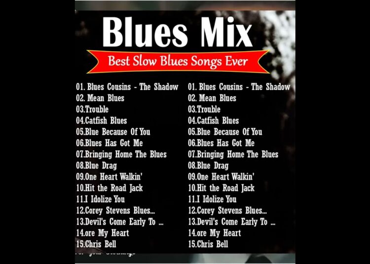BLUES MIX – Top Slow Blues Music Playlist – Best Whiskey Blues Songs of All Time