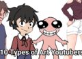 10 Types Of Art Youtubers: 😨