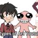 10 Types Of Art Youtubers: 😨