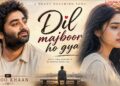 Dil Majboor Ho Gya – Aarzoo Khaan | Emotional Hindi Sad Song | New Song 2026 | Arijit Singh Vibe