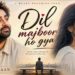 Dil Majboor Ho Gya – Aarzoo Khaan | Emotional Hindi Sad Song | New Song 2026 | Arijit Singh Vibe