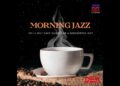 MORNING JAZZ, Relaxing Cafe Jazz Vibes – Cafe Music – Morning Jazz Music DEA Channel