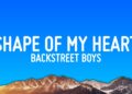 Backstreet Boys – Shape of My Heart (Lyrics)