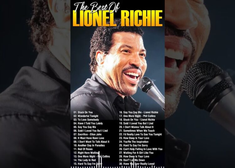 Lionel Richie Best Songs Collection – Lionel Richie Playlist 80s 90s