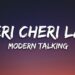 Modern Talking – Cheri Cheri Lady (Lyrics)