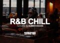 R&B CHILL | SZA, KEHLANI, CHRIS BROWN, LEON THOMAS, TYLA, PLAYLIST