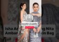 Isha Ambani Carrying her mother Hermes birkin bag #ishaambani #nitaambani #celebrity #ambanifamily