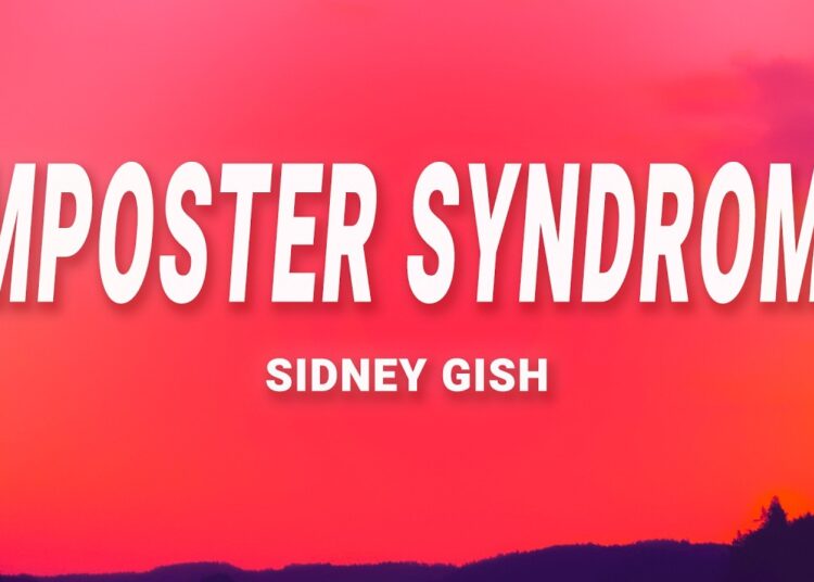 Imposter Syndrome – Sidney Gish (Lyrics)