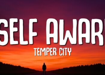 Temper City – Self Aware (Lyrics)