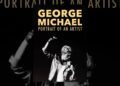 George Michael: Portrait of an Artist