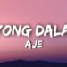 Aje – Tayong Dalawa (Lyrics)