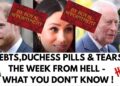 DEBT, DUCHESS, DISASTER & SECRETS REVEALED #meghanmarkle #princeharry #royal