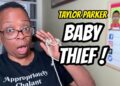 Taylor Parker – Baby Thief