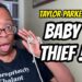 Taylor Parker – Baby Thief