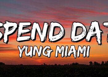 Yung Miami – Spend Dat (Lyrics)