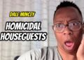 Dale Mincey – Homicidal Houseguest!