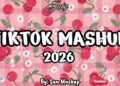 Tiktok Mashup July 💖💛💜2026 🧡💙💛(Not Clean ) – If you know These Songs your a genius! 🧠💘💘💘