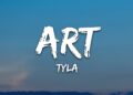 Tyla – ART (Lyrics)
