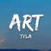 Tyla – ART (Lyrics)