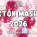 Tiktok Mashup July 💚💖2026💙💛 (Not Clean ) – If you know These Songs your a genius!