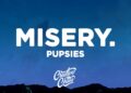 pupsies – misery. (Lyrics)