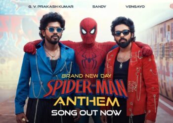 Brand New Day – Spider-Man Anthem | Tamil |  G.V.Prakash Kumar | Sandy | Vengayo
