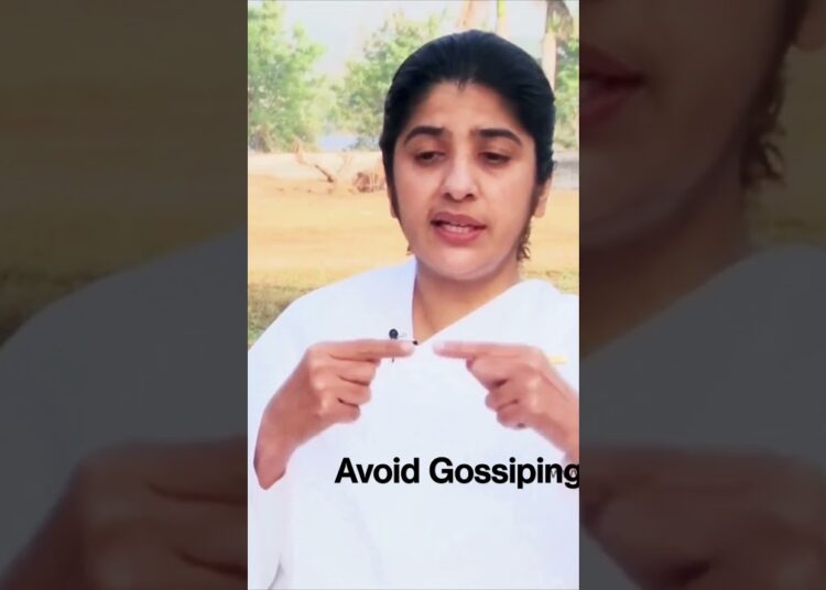 Bk Shivani on why we should avoid Gossiping
